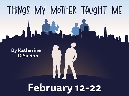 Tred Avon Players - Things my Mother Taught Me